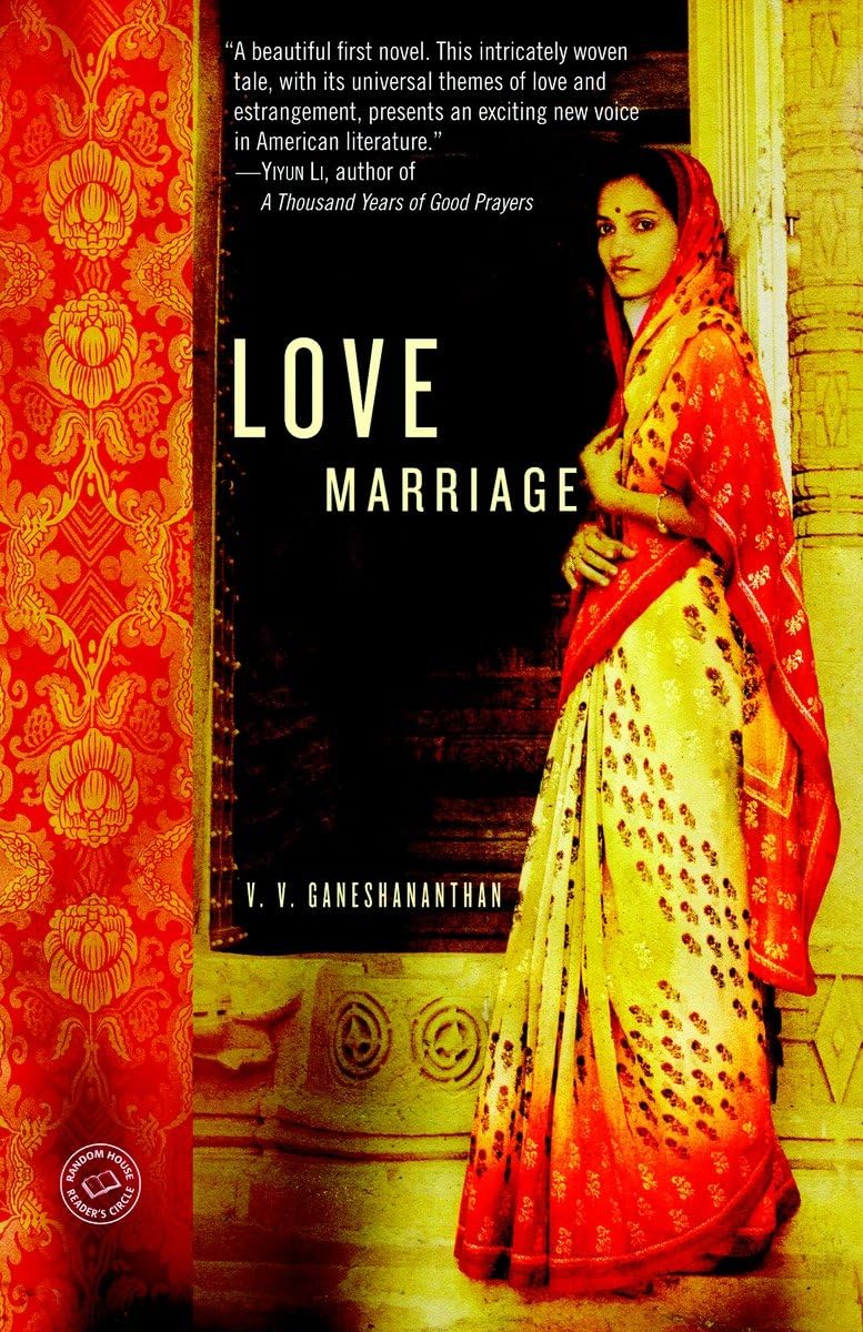 Love Marriage: A Novel by Ganeshananthan, V. V.