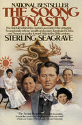 Soong Dynasty by Sterling Seagrave