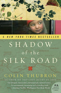 Shadow of the Silk Road (P.S.) by Thubron, Colin