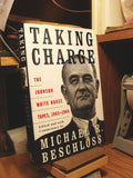 Taking Charge: The Johnson White House Tapes, 1963-1964 by B