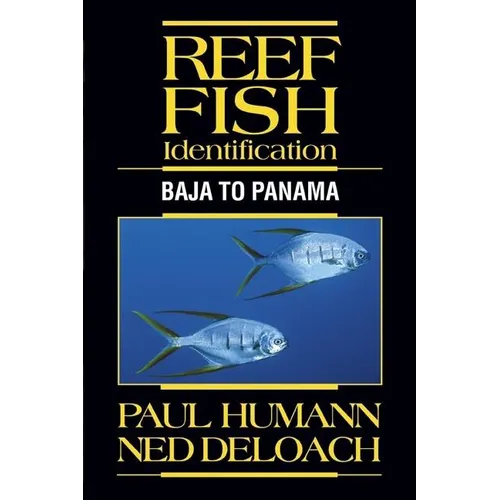 Reef Fish Identification: Baja to Panama - Hardcover