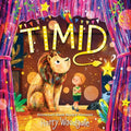 Timid - Hardcover