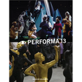 Performa 13: Surrealism / The Voice / Citizenship - Paperback