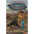 Jasper and Willie: Wildfire - Paperback
