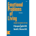 Emotional Problems of Living: Avoiding the Neurotic Pattern, third edition - Paperback
