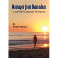 Messages from Ramadear: A collective hope for humanity - Paperback