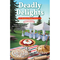 Deadly Delights: A Bookish Baker Mystery - Hardcover