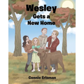 Wesley Gets a New Home - Paperback