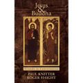 Jesus & Buddha: Friends in Conversation - Paperback
