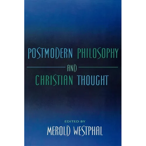 Postmodern Philosophy and Christian Thought - Paperback