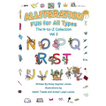 Alliteration Fun For All Types: Volume 2, The N to Z Collection - Hardcover