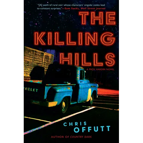 The Killing Hills: A Mick Hardin Novel - Paperback