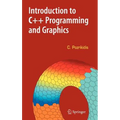 Introduction to C++ Programming and Graphics - Hardcover