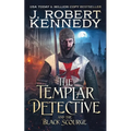 The Templar Detective and the Black Scourge - Paperback