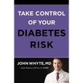 Take Control of Your Diabetes Risk - Hardcover