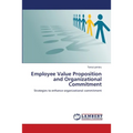 Employee Value Proposition and Organizational Commitment - Paperback