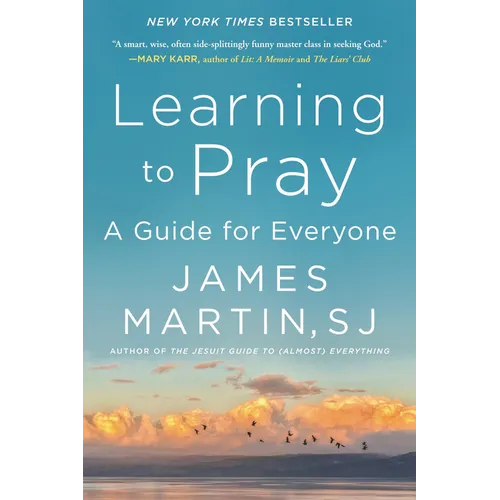 Learning to Pray: A Guide for Everyone - Paperback