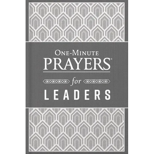 One-Minute Prayers for Leaders - Hardcover