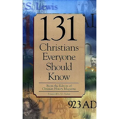 131 Christians Everyone Should Know - Paperback
