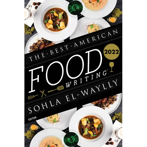 The Best American Food Writing 2022 - Paperback