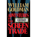 Adventures in the Screen Trade - Hardcover