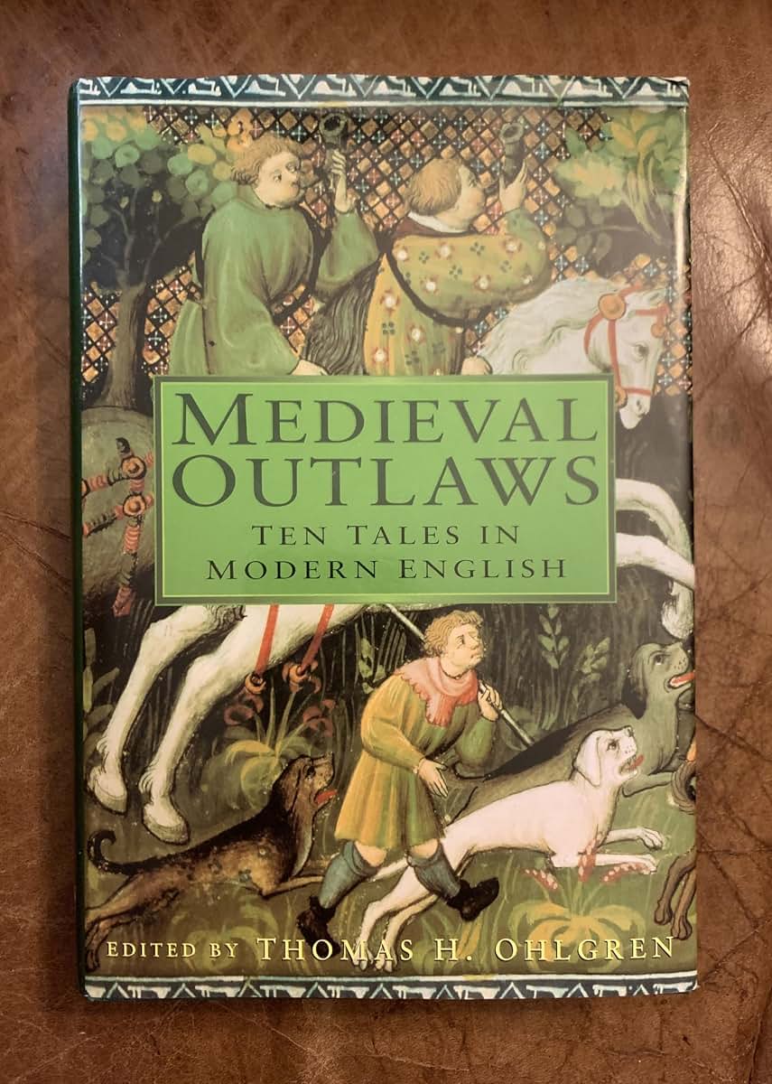 Medieval Outlaws: Ten Tales in Modern English
