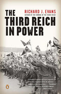 The Third Reich in Power (The Third Reich Trilogy) by Evans,