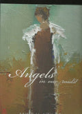 Angels in Our Midst by Unknown Author