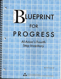 Blueprint for Progress: Al-Anon's Fourth Step Inventory