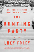 The Hunting Party: A Novel by Lucy Foley