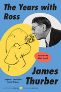YRS W/ROSS (Perennial Classics) by James Thurber