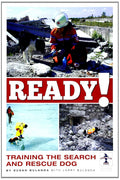 Ready!: Training the Search and Rescue Dog by Bulanda, Susan