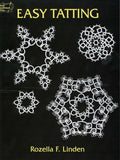 Easy Tatting (Dover Crafts: Lace) by Linden, Rozella Florenc
