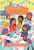 Team BFF: Race to the Finish! #2 (Girls Who Code) by Deutsch