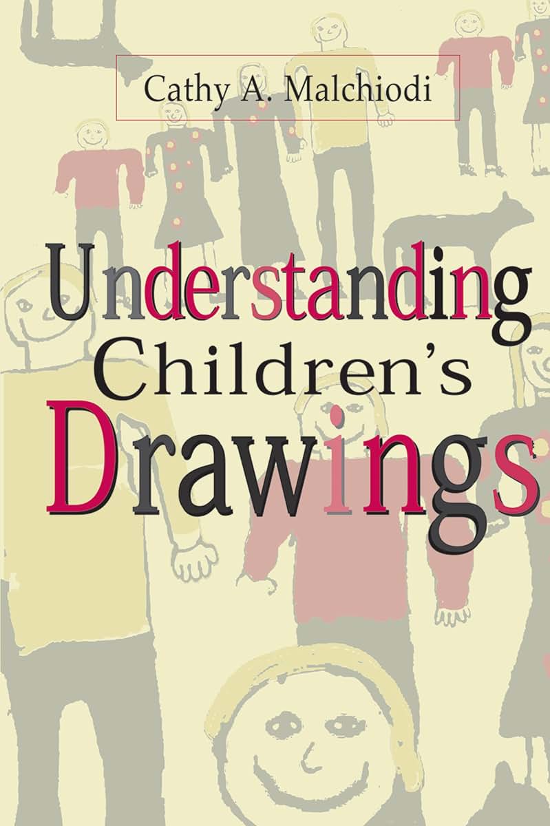 Understanding Children's Drawings by Malchiodi (Hardcover)