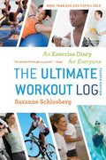 The Ultimate Workout Log: An Exercise Diary for Everyone by
