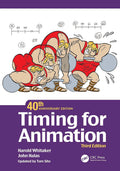 Timing for Animation, 40th Anniversary Edition by Whitaker,