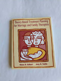 Theory-Based Treatment Planning for Marriage and Family Ther