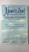 Nonviolent Communication: A Language of Compassion by Marsha