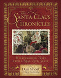 The Santa Claus Chronicles: Heartwarming Tales from a Real-L