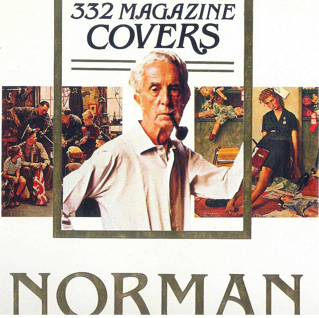 Norman Rockwell's : 332 Magazine Covers by Christopher Robin