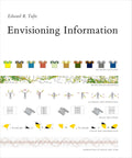 Envisioning Information by Edward R. Tufte