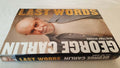 Last Words: A Memoir by Carlin, George