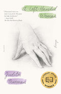 Left-Handed Woman by Judith Thurman