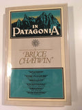 In Patagonia by Chatwin, Bruce