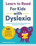 Learn to Read for Kids with Dyslexia: 101 Games and Activities