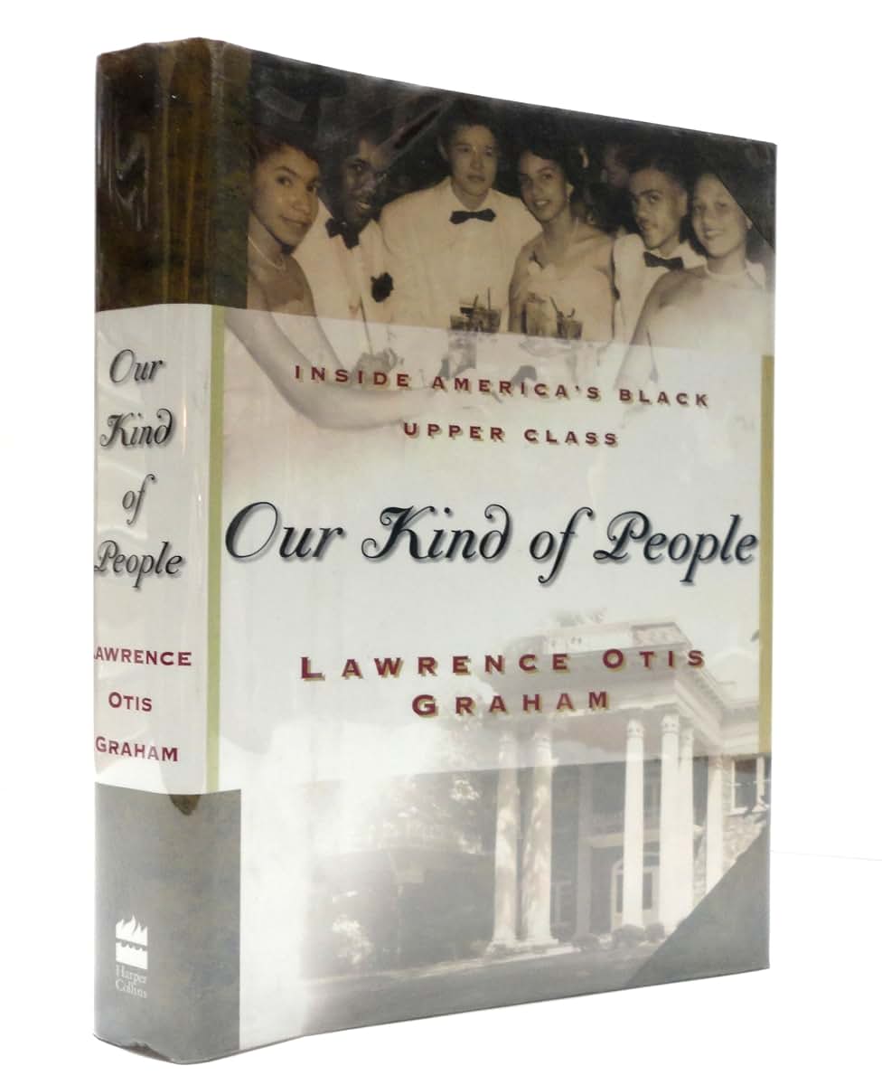 Our Kind of People: Inside America's Black Upper Class