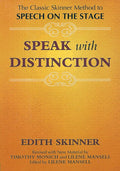 Speak with Distinction: The Classic Skinner Method to Speech