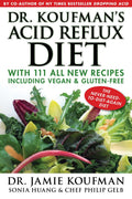 Dr. Koufman's Acid Reflux Diet: With 111 All New Recipes