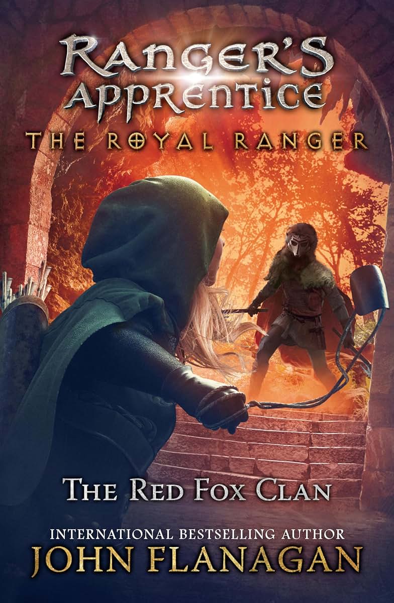 The Royal Ranger: The Red Fox Clan (Ranger's Apprentice)